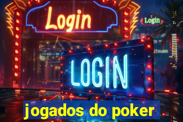 jogados do poker