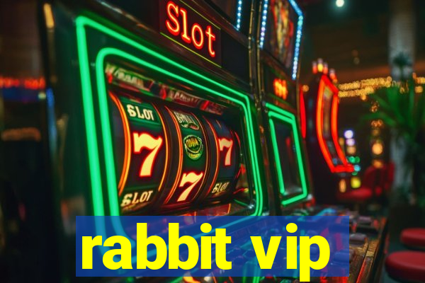 rabbit vip