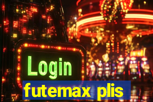 futemax plis