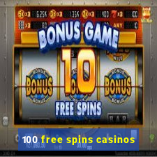 100 free spins casinos