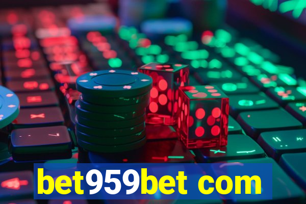 bet959bet com