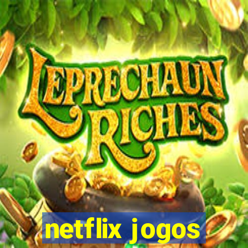 netflix jogos