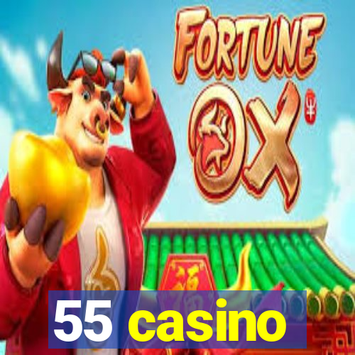 55 casino