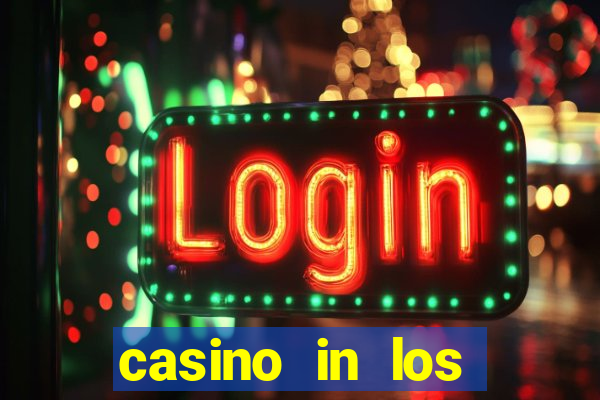 casino in los angeles ca