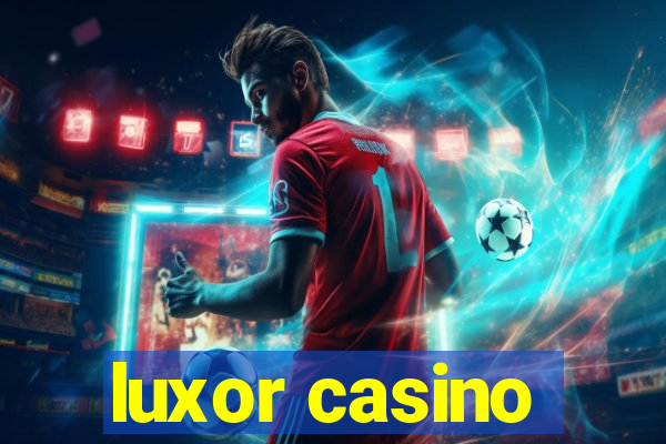 luxor casino