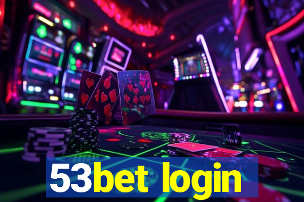 53bet login