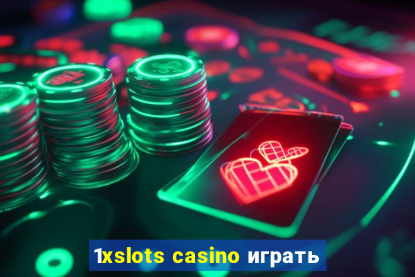 1xslots casino играть