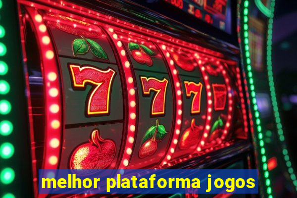 melhor plataforma jogos