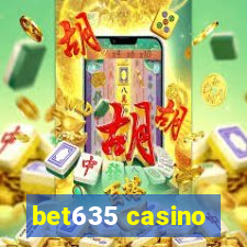 bet635 casino