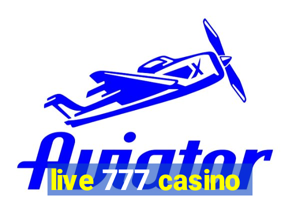 live 777 casino