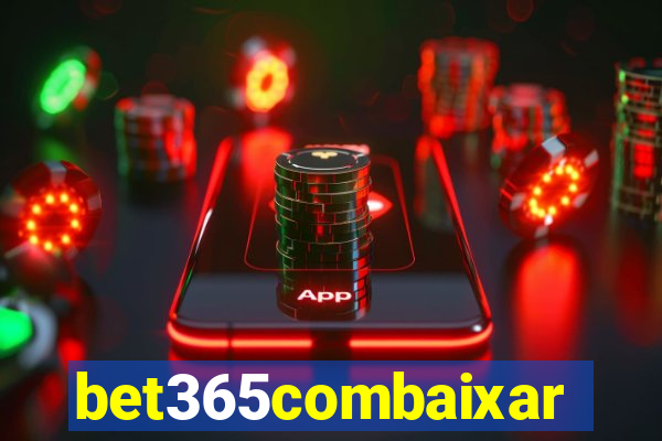 bet365combaixar