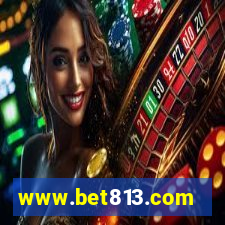 www.bet813.com