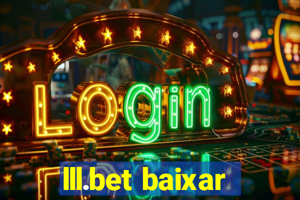 lll.bet baixar