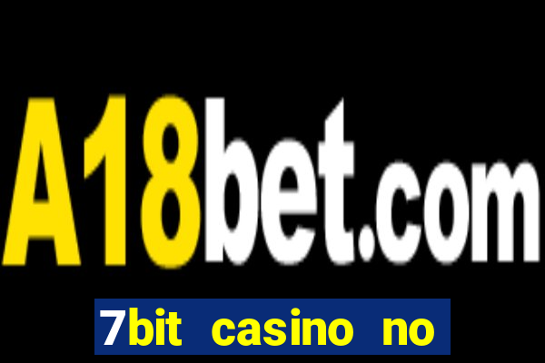 7bit casino no deposit bonus