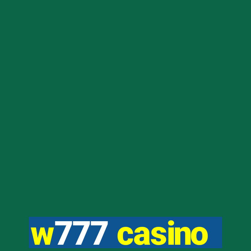 w777 casino