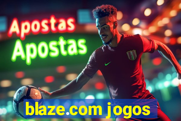 blaze.com jogos