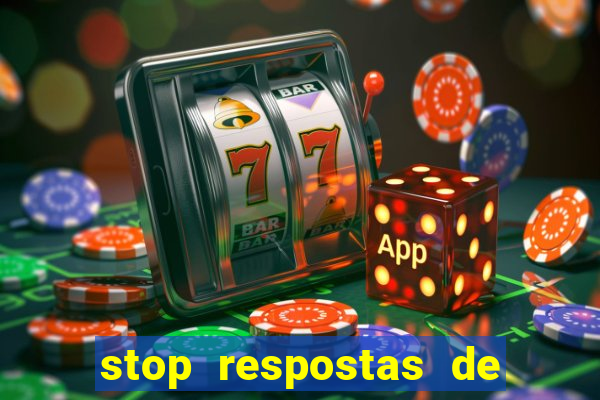 stop respostas de a a z