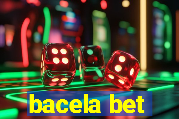 bacela bet