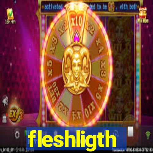 fleshligth