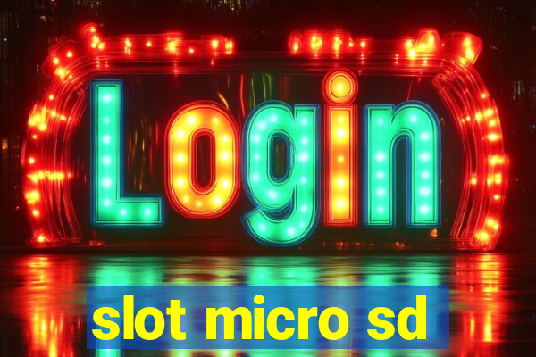 slot micro sd