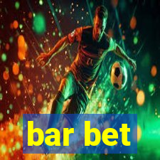 bar bet