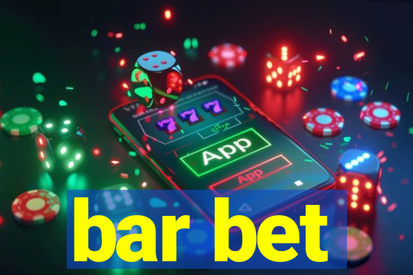 bar bet