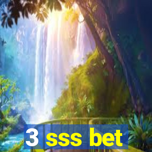 3 sss bet