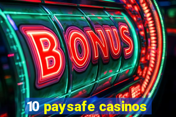 10 paysafe casinos