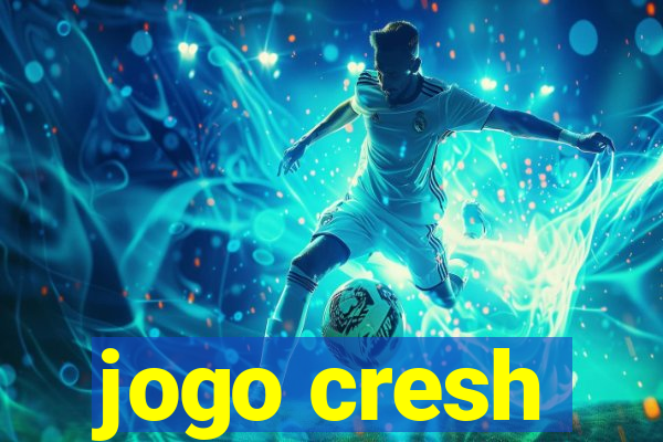 jogo cresh