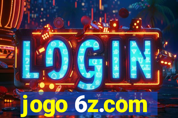 jogo 6z.com