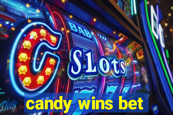 candy wins bet