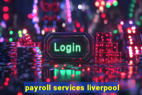 payroll services liverpool