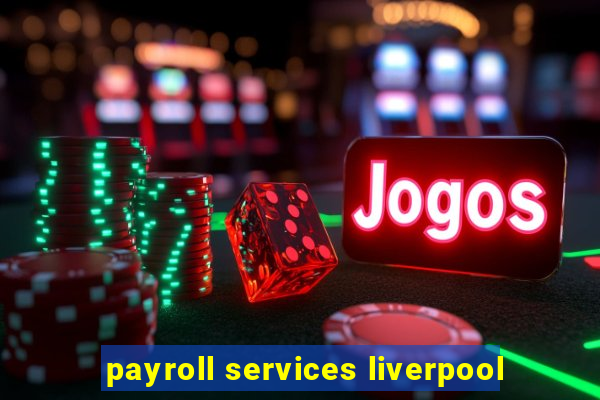 payroll services liverpool