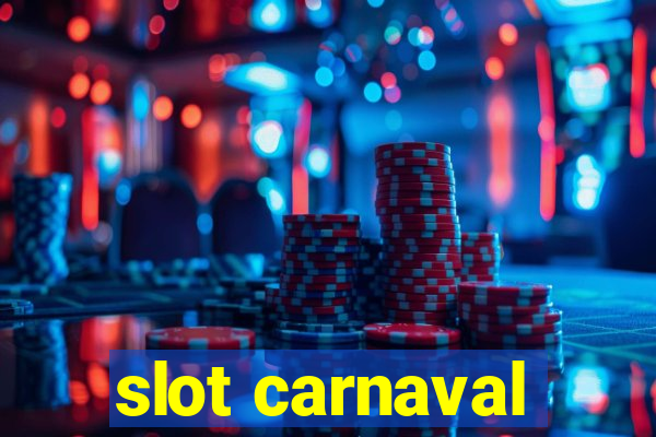 slot carnaval