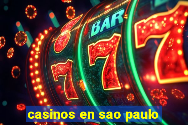 casinos en sao paulo