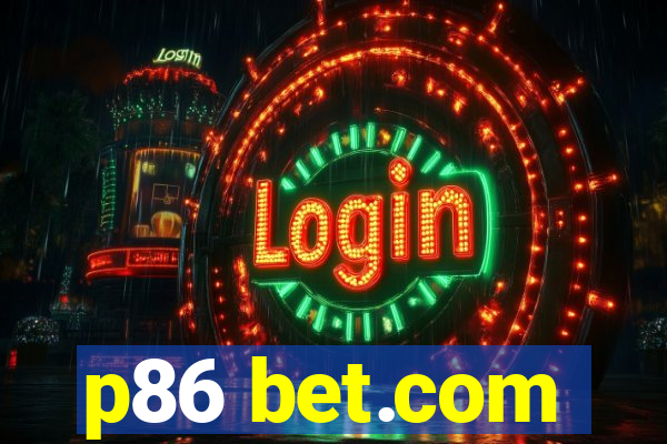 p86 bet.com