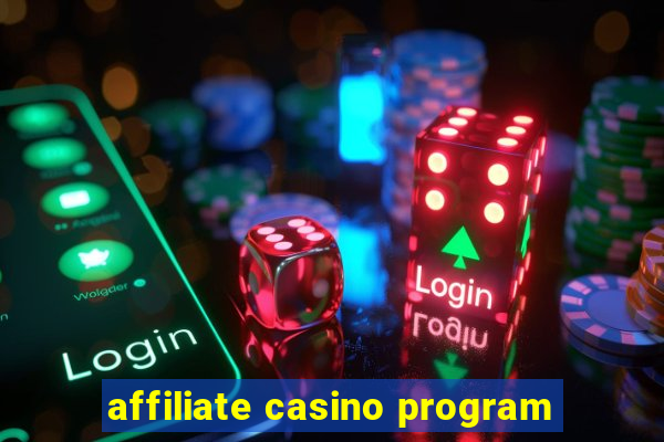 affiliate casino program