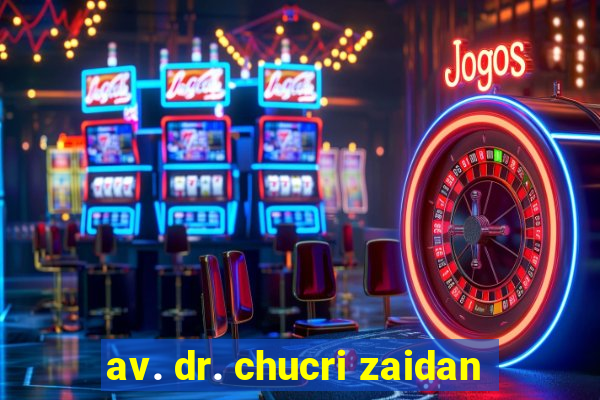 av. dr. chucri zaidan