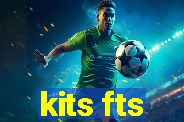 kits fts