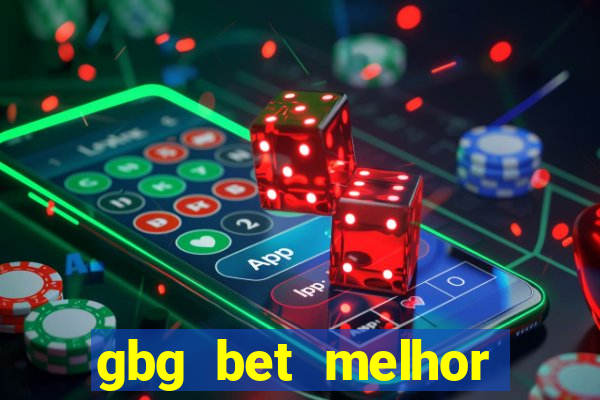 gbg bet melhor horário para jogar