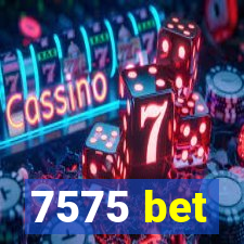 7575 bet