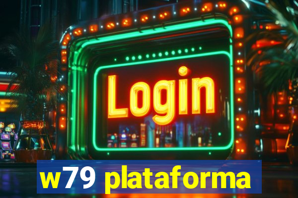 w79 plataforma