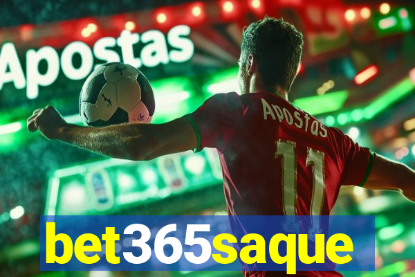 bet365saque