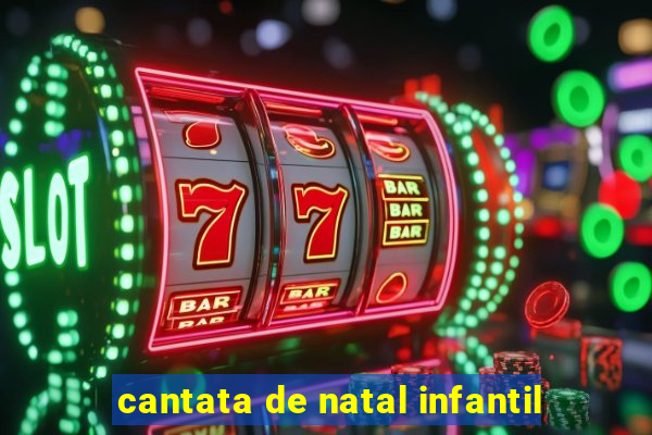 cantata de natal infantil