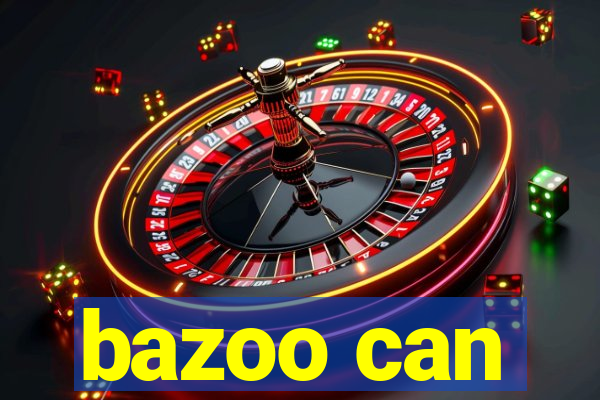 bazoo can