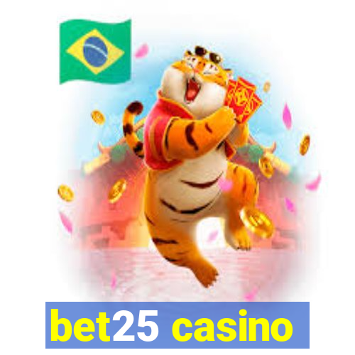 bet25 casino