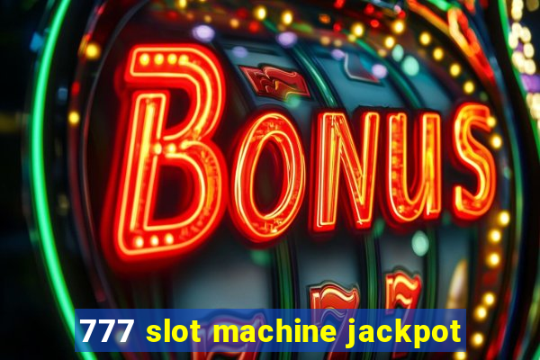 777 slot machine jackpot