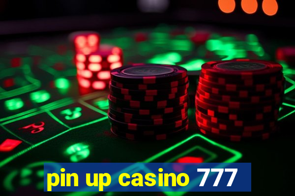 pin up casino 777