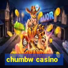 chumbw casino