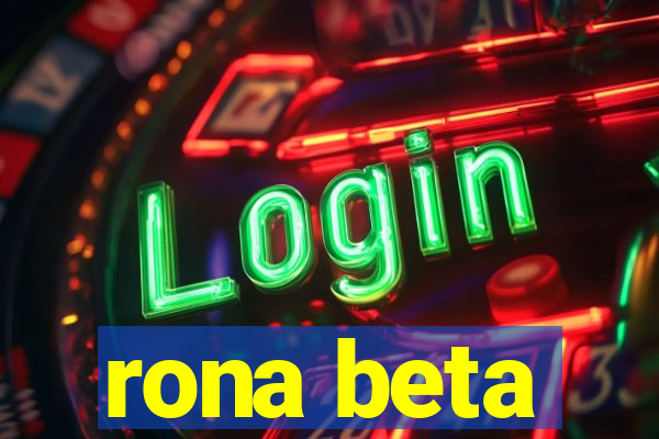 rona beta